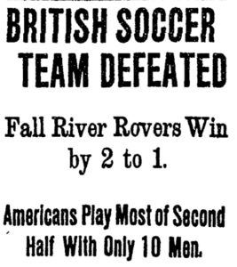 Nov. 10, 1909 – Fall River Rovers 1:1 Pilgrims at Atlantic Grounds (Att ...